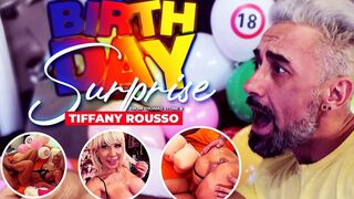 Birthday Surprise From Tiffany Rousso