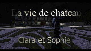Life in a castle: Clara and Sophie